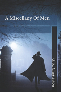A Miscellany Of Men