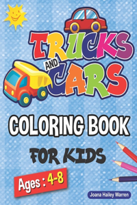 Trucks and Cars Coloring Book for Kids, ages 4-8