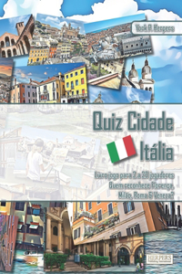 Quiz Cidade Itália Livro jogo para 2 a 20 jogadores Quem reconhece Florença, Milão, Roma & Veneza?