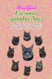 Eu sou a gatinha Amy