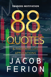 88 Quotes & Their Real Life Applications