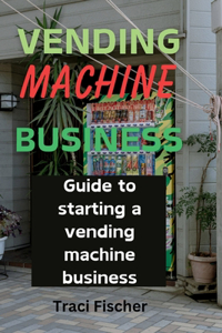 Vending Machine Mastery