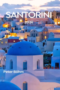 Santorini Reiseführer 2024