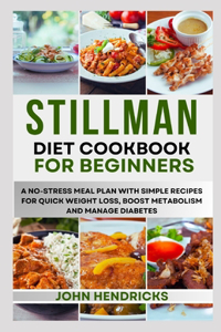 Stillman Diet Cookbook for Beginners