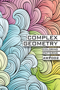 Complex Geometry - Coloring Patterns X Atomic Watermelon - AW#002