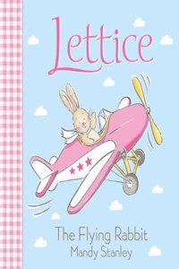 Lettice - The Flying Rabbit