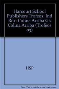 Harcourt School Publishers Trofeos: Individual Reader Grade K Colina Arriba