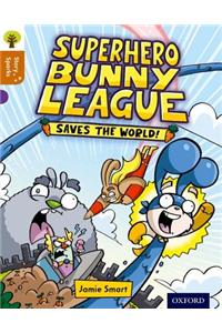 Oxford Reading Tree Story Sparks: Oxford Level 8: Superhero Bunny League Saves the World!