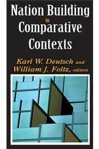 Nation Building in Comparative Contexts