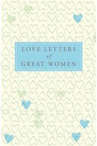 Love Letters of Great Women