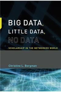 Big Data, Little Data, No Data