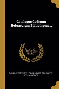 Catalogus Codicum Hebraeorum Bibliothecae...