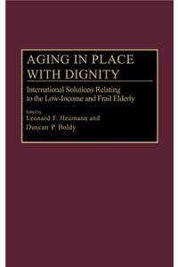 Aging in Place with Dignity