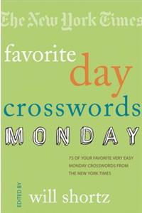 The New York Times Favorite Day Crosswords: Monday