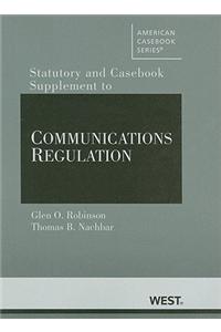 Documents Supplement to Communications Regulation