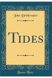 Tides (Classic Reprint)
