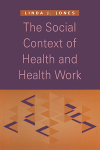 Social Context of Health and Health Work