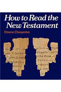 How to Read the New Testament