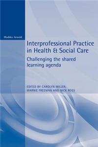 Interprofessional Practice in Health and Social Care