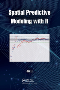 Spatial Predictive Modeling with R