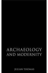 Archaeology and Modernity