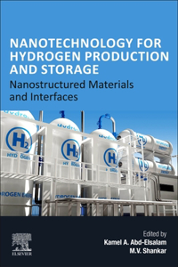 Nanotechnology for Hydrogen Production and Storage