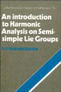 An Introduction to Harmonic Analysis on Semisimple Lie Groups