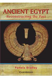 Ancient Egypt: Reconstructing the Past