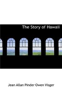 The Story of Hawaii