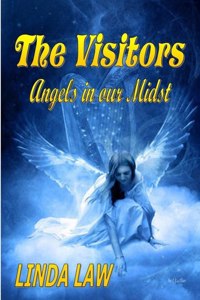Visitors, Angels in Our Midst