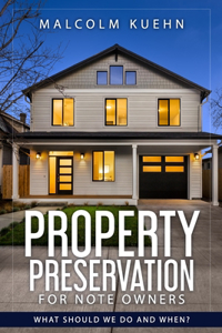 Property Preservation For Note Owners