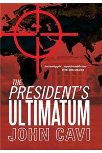 President's Ultimatum