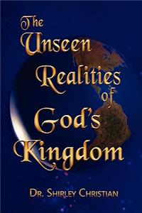 Unseen Realities of God's Kingdom