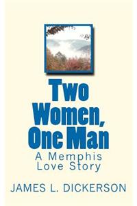 Two Women, One Man