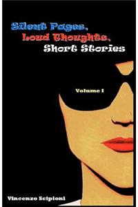 Silent Pages, Loud Thoughts, Short Stories