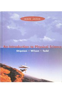 Introduction to Physical Science, Ninth Edition and Pauk