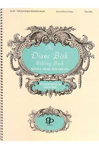 Diane Bish Wedding Book - Organ