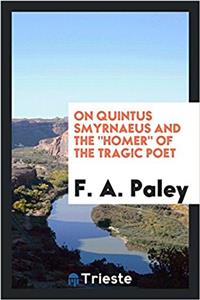 On Quintus Smyrnaeus and the 