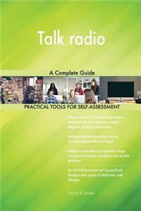 Talk radio A Complete Guide