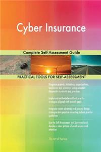 Cyber Insurance Complete Self-Assessment Guide