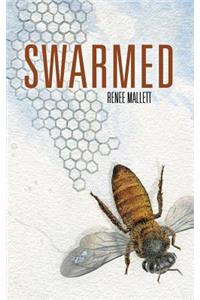 Swarmed