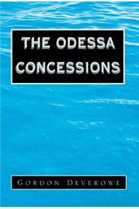 The Odessa Concessions