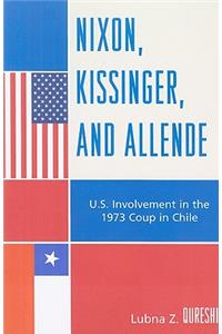 Nixon, Kissinger, and Allende