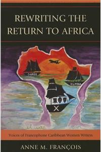 Rewriting the Return to Africa
