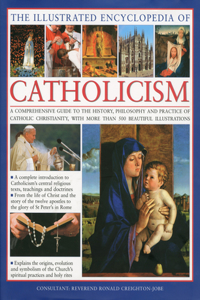 Illustrated Encyclopedia of Catholicism