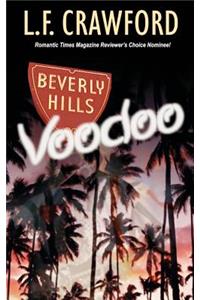 Beverly Hills Voodoo