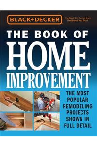 Black & Decker the Book of Home Improvement