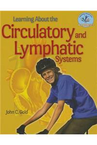 Learning about the Circulatory and Lymphatic Systems