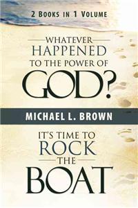 Whatever Happened to the Power of God?/It's Time to Rock the Boat