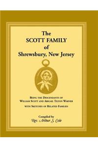The Scott Family of Shrewsbury, New Jersey